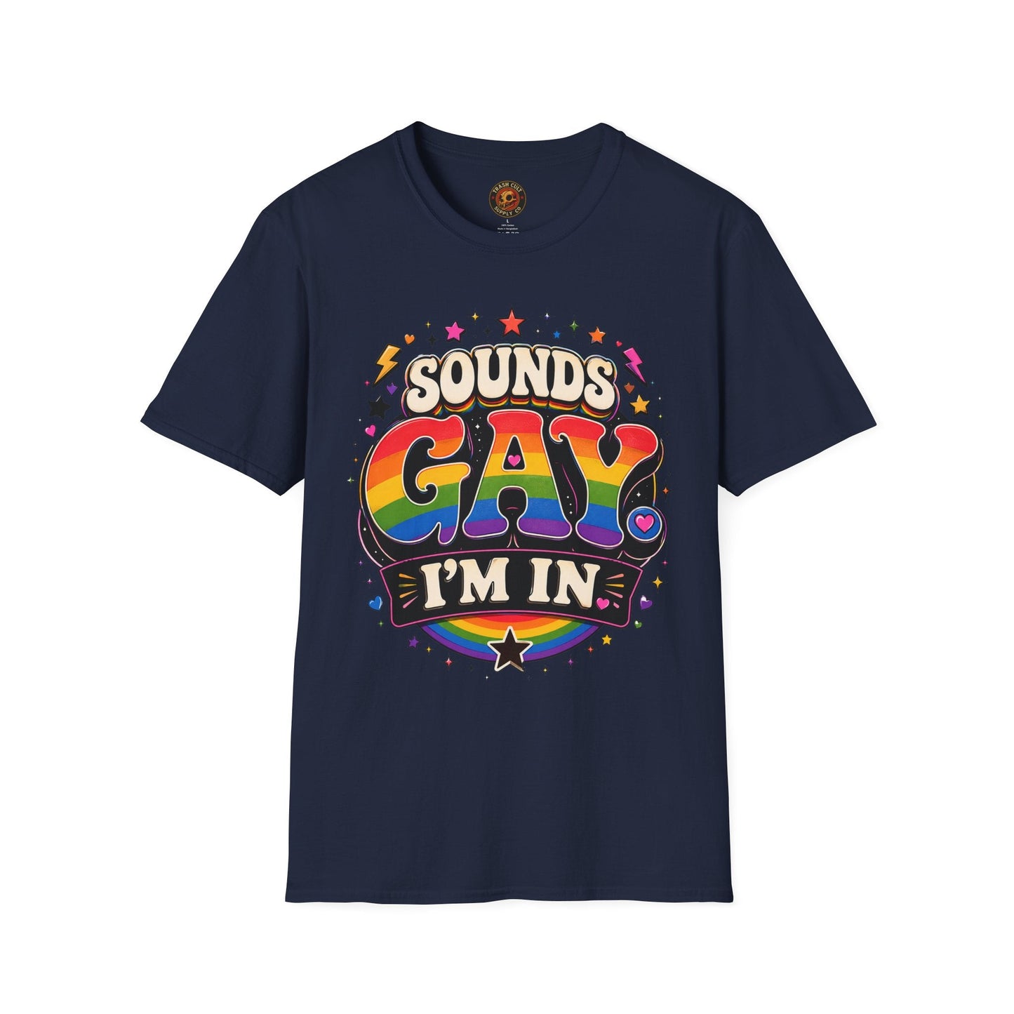 Sounds Gay T‑Shirt — Rainbow Retro "Sounds Gay I'm In" Pride Tee