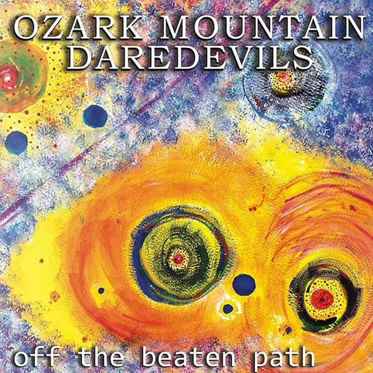 Album cover for 'Off the Beaten Path' by Ozark Mountain Daredevils with abstract design and text.